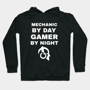 Mechanic By Day Gamer By Night Hoodie